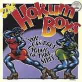 Hokum Boys - You Can't Get Enough Of That Stuff
