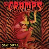 Cramps - Stay Sick