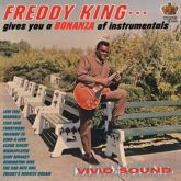 Freddy King - A Bonanza of Instrumentals