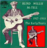 Blind Willie McTell - 1927-1933: The Early Years
