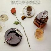 Bill Withers - Greatest Hits (180gr)