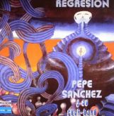 Pepe Sanchez y su Rock-band - Regresion
