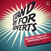 Barry Gray - Stand By For Adverts: Rare Jingles, Jazz & Adve