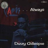 Dizzy Gillespie - Paris Always (Volume One)