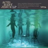 Acid Baby Jesus - Acid Baby Jesus LP