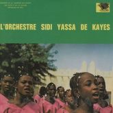 L Orchestre Sidi Yassa de Kayes - L'Orchestre Sidi Yassa de