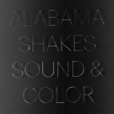 Alabama Shakes - Sound & Colour - edição vinil preto