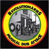 Revolutionaries - Musical Dub Attack