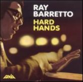 Ray Barretto - Hard Hands