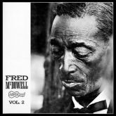 Fred McDowell - McDowell Volume 2