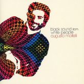 Augusto Martelli - Black Sound From White People