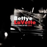 Bettye LaVette - The Scene od The Crime