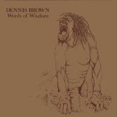 Dennis Brown - Words of Wisdom