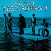 Witch - Lazy Bones!!