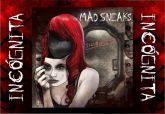 Mad Sneaks - Incognita