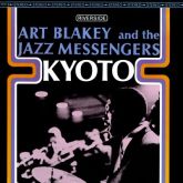 Art Blakey & The Jazz Messengers - Kyoto