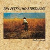 Tom Petty & The Heartbreakers - Southern Accents