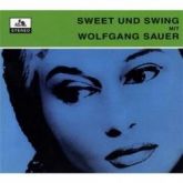 Wolfgang Sauer - Sweet Und Swing